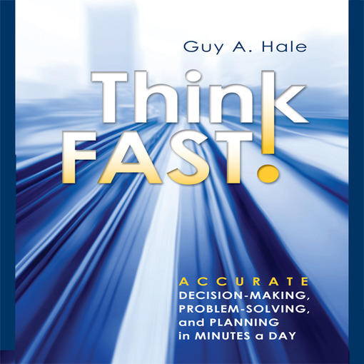 Title details for Think Fast! by Guy Hale - Available